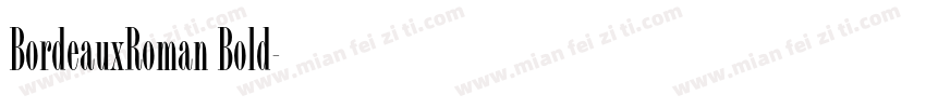 BordeauxRoman Bold字体转换
